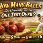 How Many Balls Were Originally There in One Test Over?