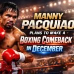 Manny Pacquiao Plans to Make a Boxing Comeback in December​