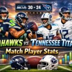 Seahawks vs Tennessee Titans Match Player Stats