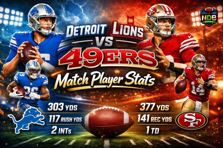 Detroit Lions vs 49ERS Match Player Stats