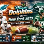 Miami Dolphins vs New York Jets Match Player Stats