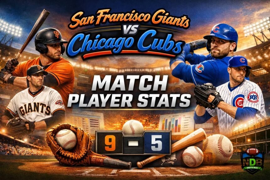 San Francisco Giants vs Chicago Cubs Match Player Stats